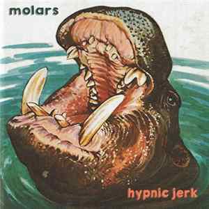 Molars - Hypnic Jerk Mp3