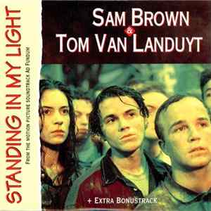 Sam Brown & Tom Van Landuyt - Standing In My Light Mp3