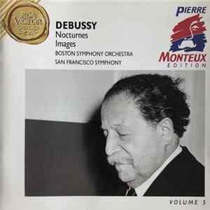 Pierre Monteux, The San Francisco Symphony Orchestra, Claude Debussy - Nocturnes • Images Mp3