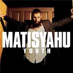 Matisyahu - Youth Mp3