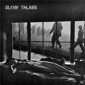 Slow Talker - Slow Talker Mp3