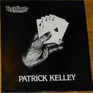 Patrick Kelley - Patrick Kelley Mp3