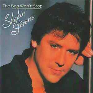 Shakin' Stevens - The Bop Won't Stop Mp3