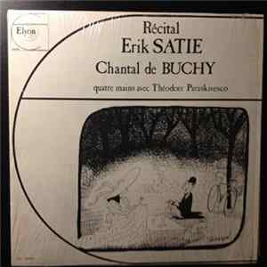 Chantal De Buchy, Erik Satie - Récital Mp3