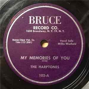 The Harptones - My Memories Of You / Just For Laughs Mp3