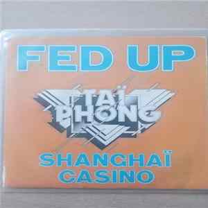 Taï Phong - Fed up Mp3
