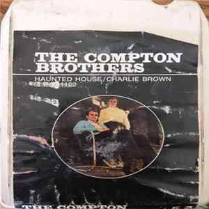 The Compton Brothers - Haunted House / Charlie Brown Mp3