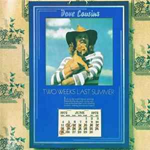 Dave Cousins - Two Weeks Last Summer Mp3