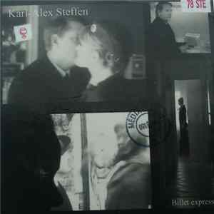 Karl-Alex Steffen - Billet Express Mp3
