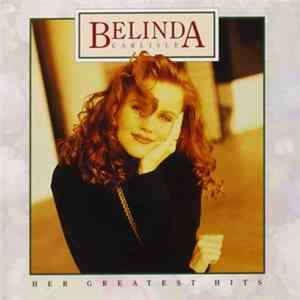 Belinda Carlisle - Her Greatest Hits Mp3