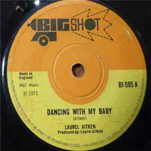 Laurel Aitken - Dancing With My Baby Mp3
