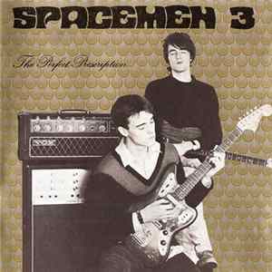 Spacemen 3 - The Perfect Prescription Mp3