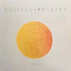Popol Vuh - Hosianna Mantra Mp3