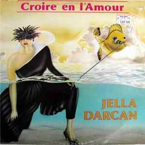 Jella Darcan - Croire En L'Amour Mp3