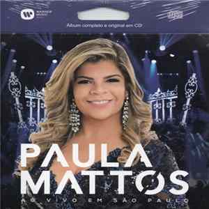 Paula Mattos - Ao Vivo Em São Paulo Mp3