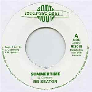B.B. Seaton - Summertime / Been Such A Long Time Mp3
