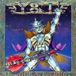 Y & T - In Rock We Trust Mp3