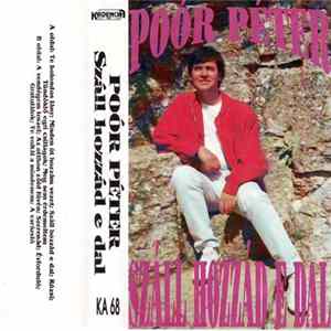 Poór Péter - Száll Hozzád E Dal Mp3