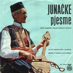 Mihailo Papović - Junačke Pjesme Mp3