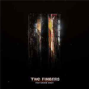 Two Fingers Featuring Sway - Two Fingers Mp3