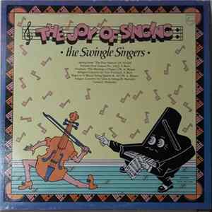 The Swingle Singers - The Joy of Singing Mp3
