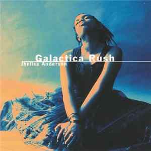 Jhelisa Anderson - Galactica Rush Mp3
