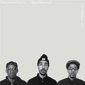 Diamond District, yU, Oddisee, XO - These Bammas Mp3