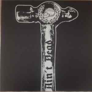 Concrete / Razorblade / Plan Of Attack / Iron City Hooligans - Oi! Ain't Dead 4 (This Is Brickwall Oi!) Mp3
