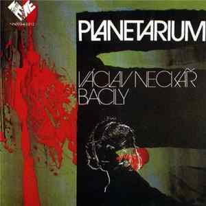 Václav Neckář & Bacily - Planetárium Mp3