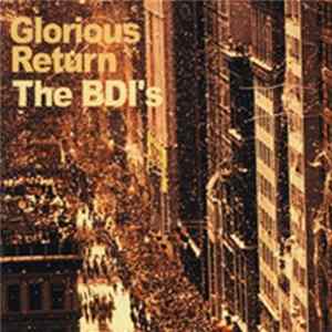 The BDI's - Glorious Return Mp3