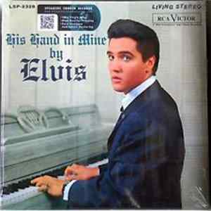 Elvis - His Hand In Mine Mp3