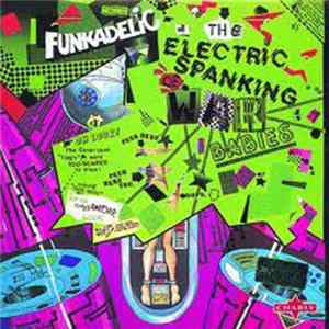 Funkadelic - The Electric Spanking Of War Babies Mp3