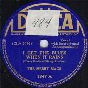 The Merry Macs - I Get The Blues When It Rains / The Way You Look Tonight Mp3
