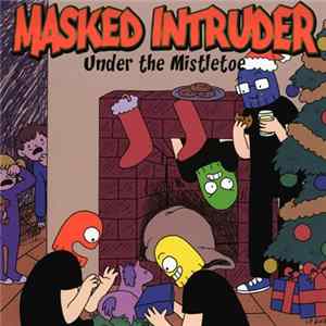 Masked Intruder - Under The Mistletoe Mp3