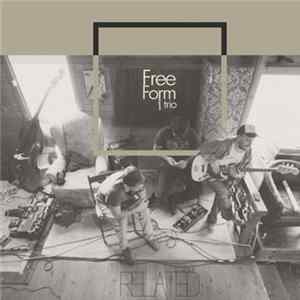 Free Form Trio - Related Mp3