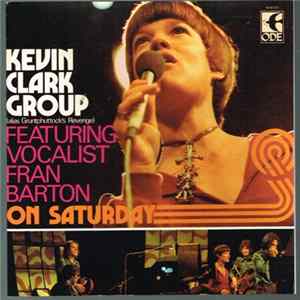 The Kevin Clark Group - On Saturday Mp3