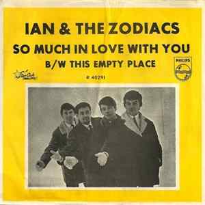 Ian & The Zodiacs - So Much In Love With You / This Empty Place Mp3