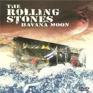 The Rolling Stones - Havana Moon Mp3