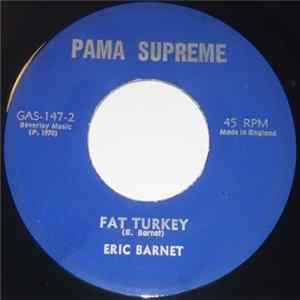 Eric Barnet - Bumper To Bumper / Fat Turkey Mp3