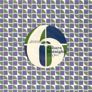 Sahara Hotnights - No Big Deal / Now Tonight Mp3