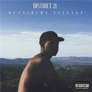 District 21 - Outsiders Village Mp3
