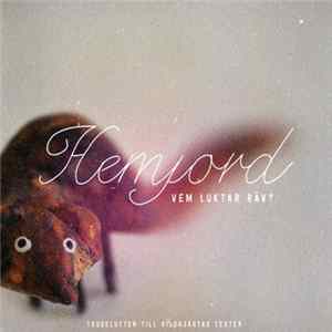Hemjord - Vem Luktar Räv? Mp3
