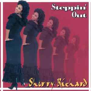 Sherry Richard - Steppin' Out Mp3