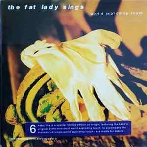 The Fat Lady Sings - World Exploding Touch Mp3