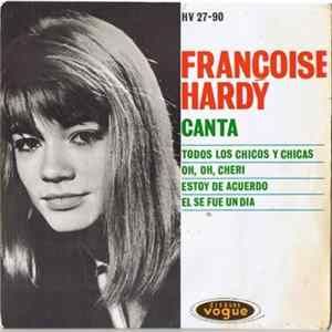 Françoise Hardy - Todos Los Chicos Y Chicas Mp3