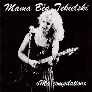 Mama Béa Tékielski - Ma Compilation Mp3