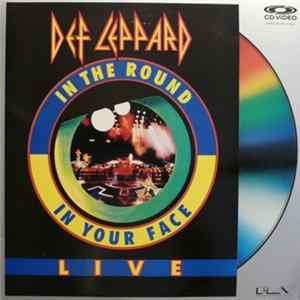 Def Leppard - In The Round In Your Face (Live) Mp3