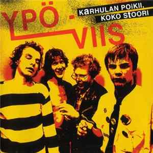 Ypö-Viis - Karhulan Poikii, Koko Stoori Mp3