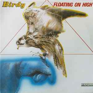 Birdy - Floating On High Mp3