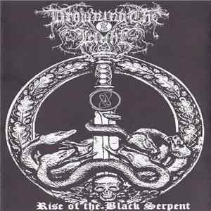 Drowning The Light - Rise Of The Black Serpent Mp3